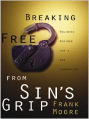 cover image of Breaking Free from Sin's Grip